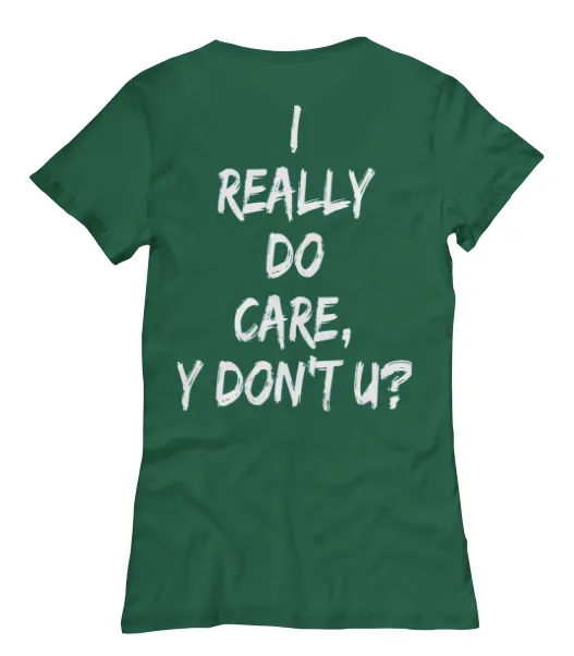I Really Do Care Women's Tee